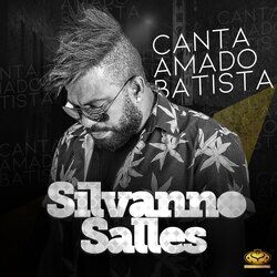 Cover of Silvanno Salles Canta Amado Batista