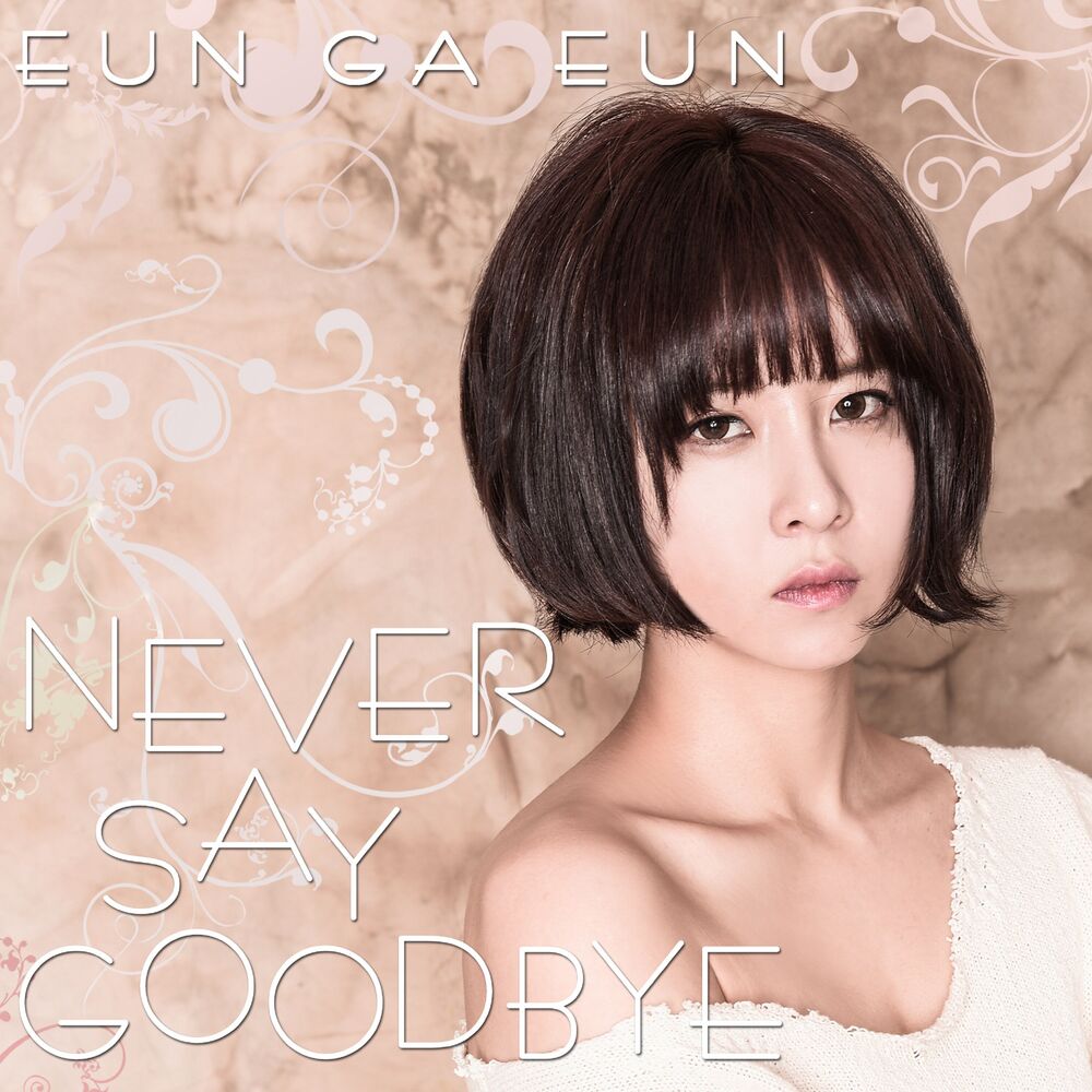 Picture of Never Say Goodbye
