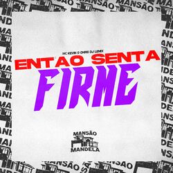 Cover of Entao Senta Firme