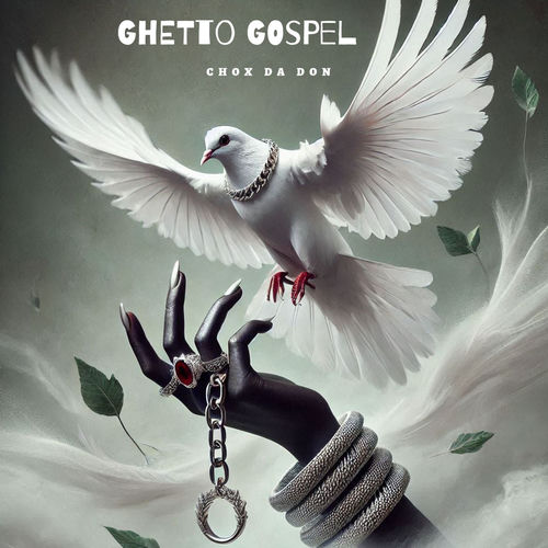 Chox Da Don - Ghetto Gospel | Deezer