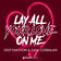 Lay All Your Love On Me by Deep Emotion album cover