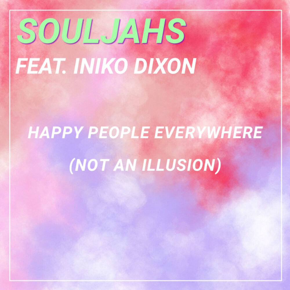 Picture of Happy People Everywhere (Not an Illusion)