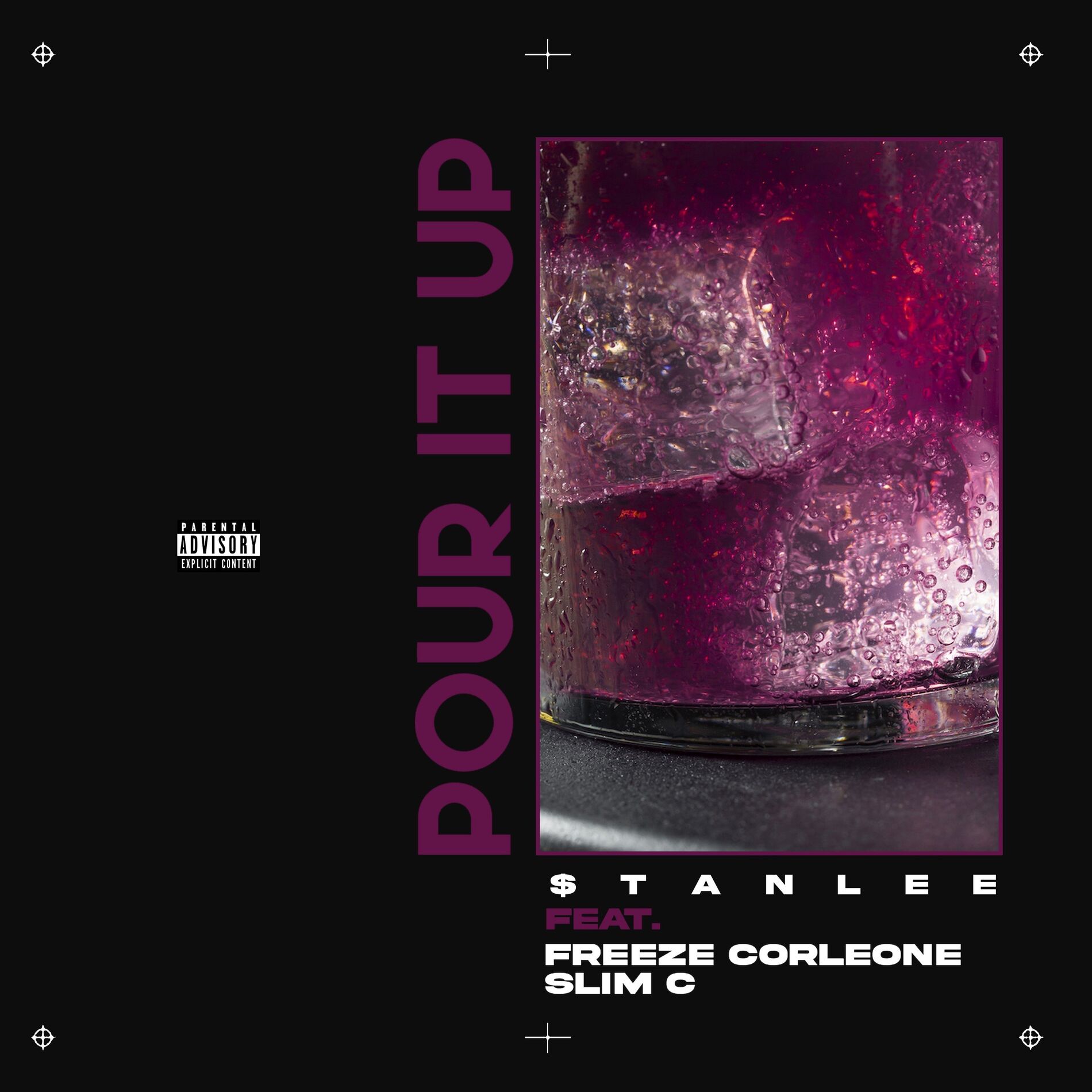 Album cover of Pour It Up