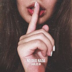 Cover of No Dijo Nada