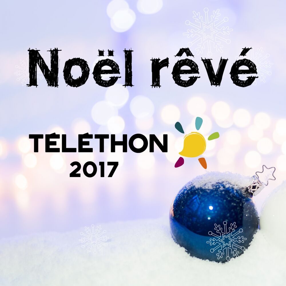 Picture of Un Noël rêvé (Téléthon 2017)