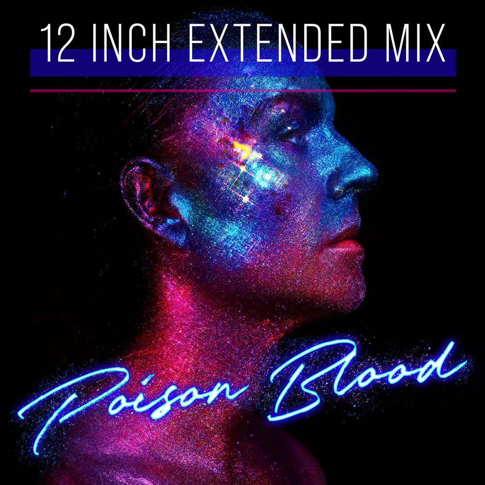 Album artwork for Poison Blood (12 Inch Extended Mix) by Darren Hayes