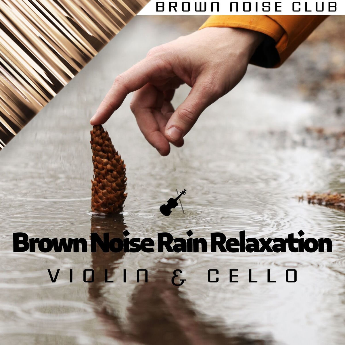 Album cover of Brown Noise Rain Relaxation (Violin & Cello)