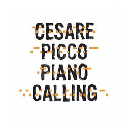 Cover of Cesare Picco: Piano Calling