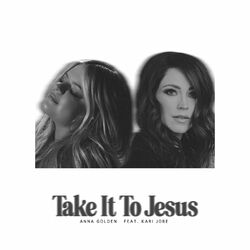 Cover of Take It To Jesus