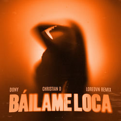 B&aacute;ilame Loca (Remix)