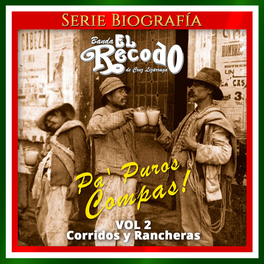 Picture of Pa' Puros Compas!, Vol. 2: Corridos y Rancheras
