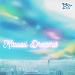 Cover of Kawaii Dreams (feat. SOLARIA)