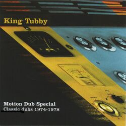 Cover of King Tubby's Motion Dub 1974-1978