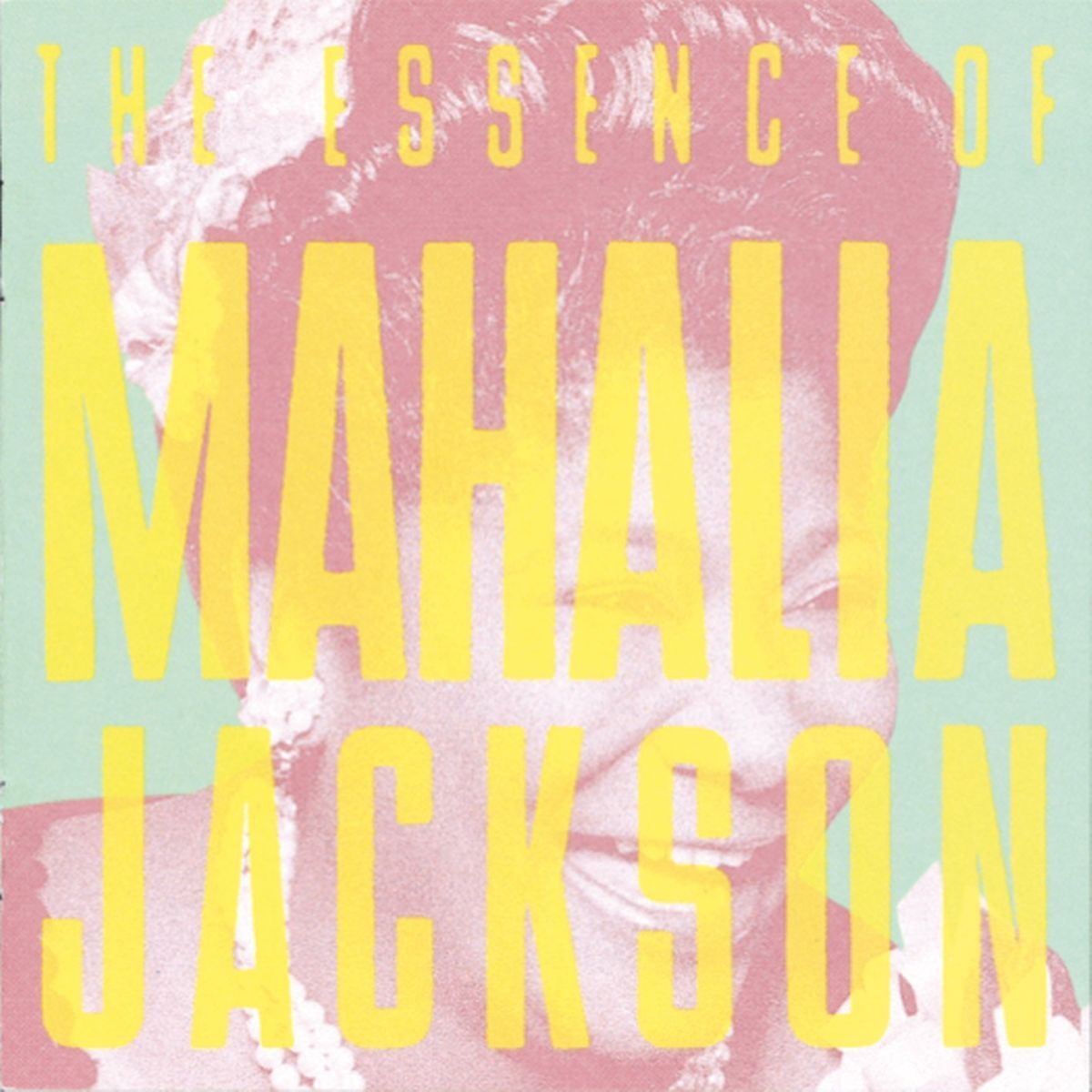 Album cover of THE ESSENCE OF MAHALIA JACKSON