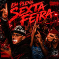 Em Plena Sexta Feira