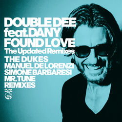 Cover of Found Love (The Updated Remixes) by undefined