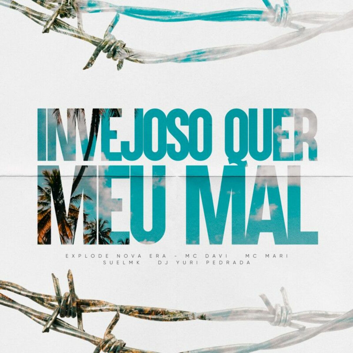 Album cover of Invejoso Quer Meu Mal