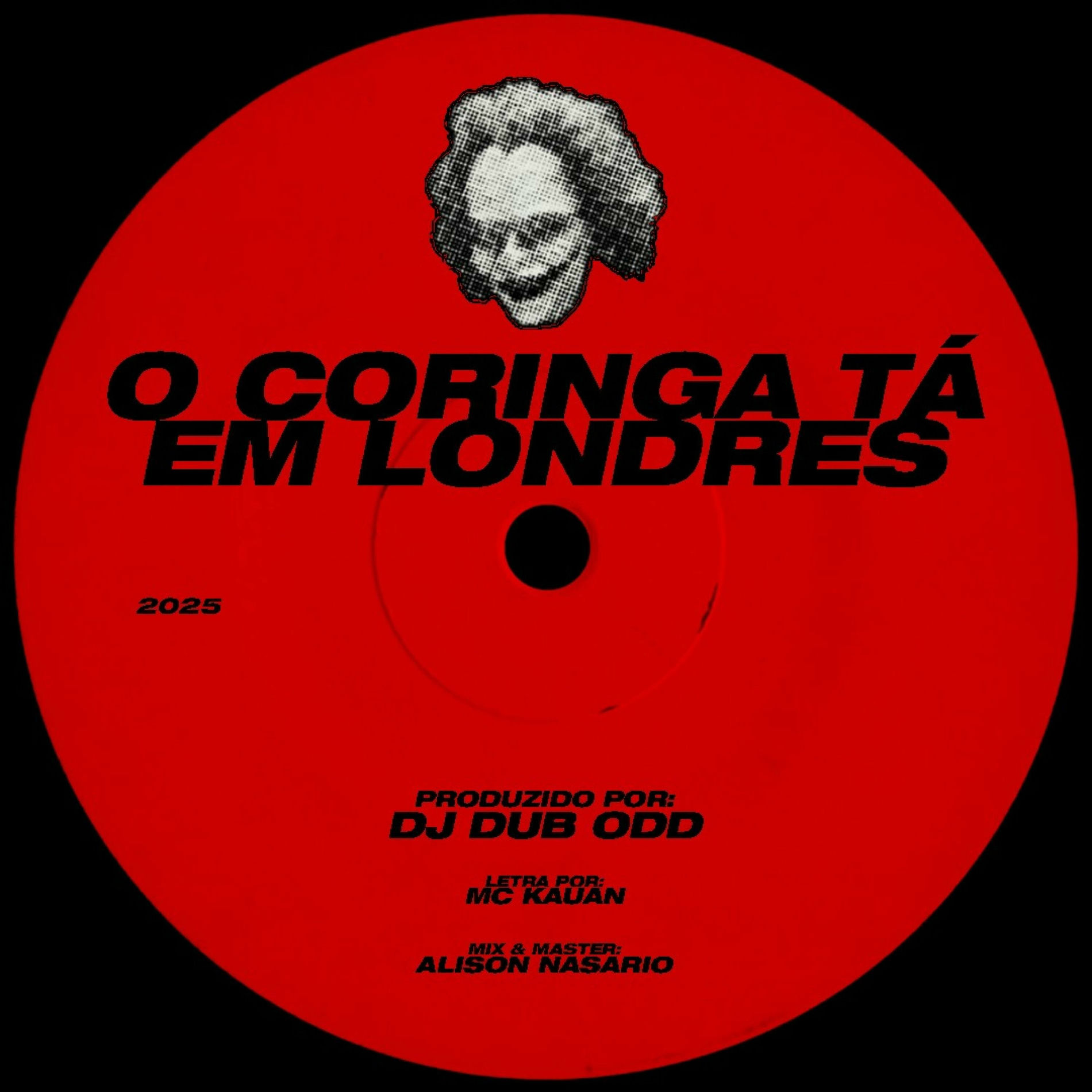 Album cover of O CORINGA TÁ EM LONDRES (feat. MC Kauan)