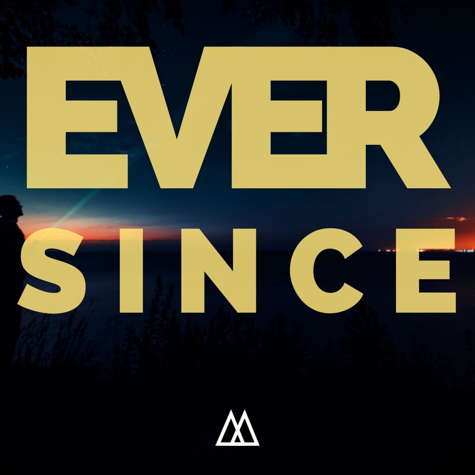 Album cover of ever since