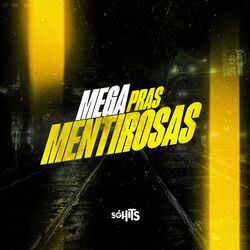 Cover of Mega Pras Mentirosas