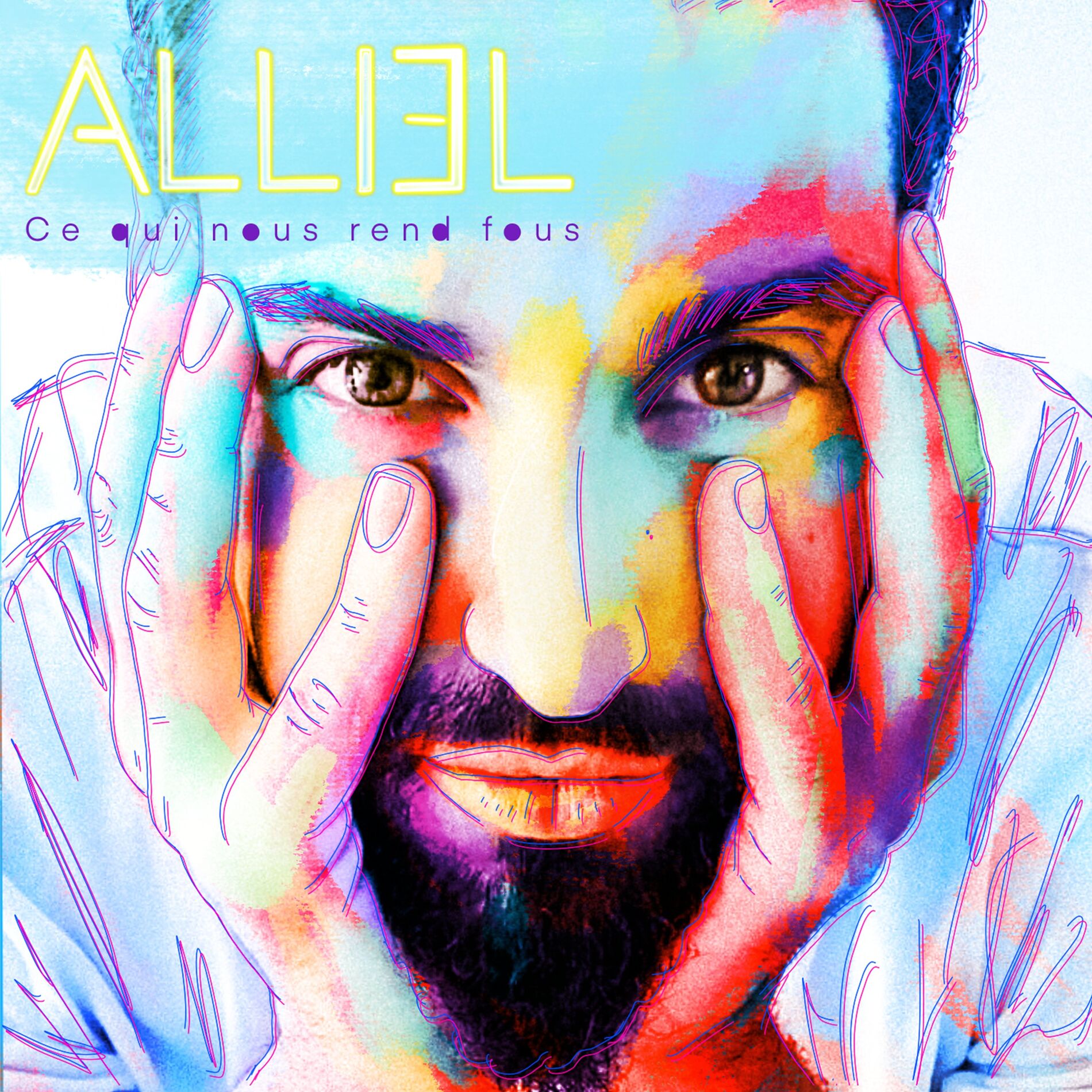 Album picture of Ce qui nous rend fous