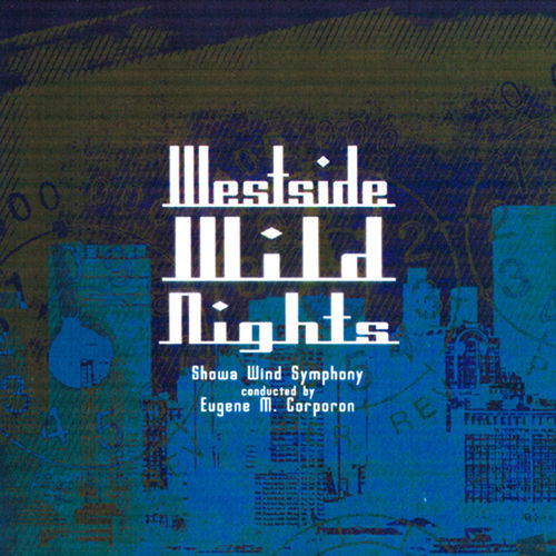 Westside Wild Nights