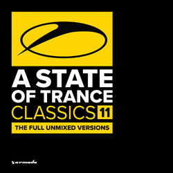 Cover of A State Of Trance Classics, Vol. 11 (The Full Unmixed Versions)