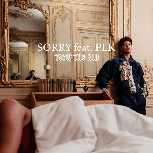 Tsew The Kid - ⁹ Sorry | Deezer