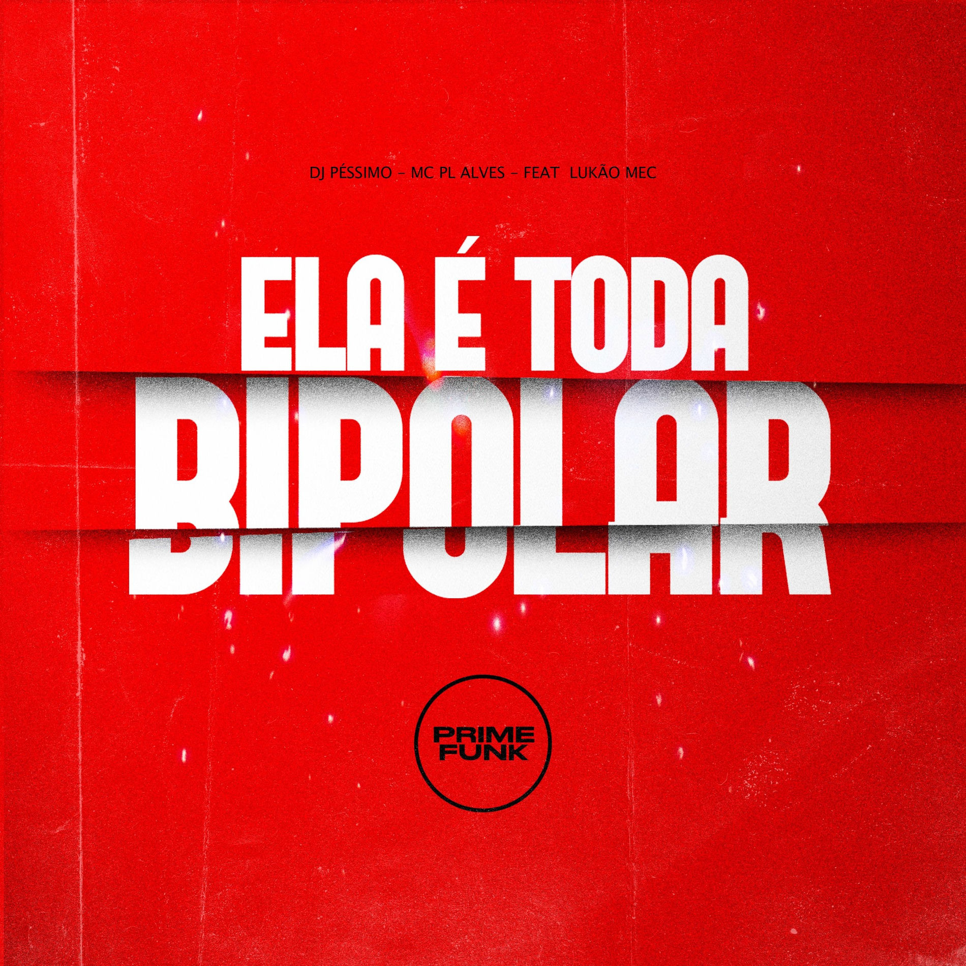 Album cover of Ela É Toda Bipolar