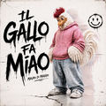 Il Gallo Fa Miao