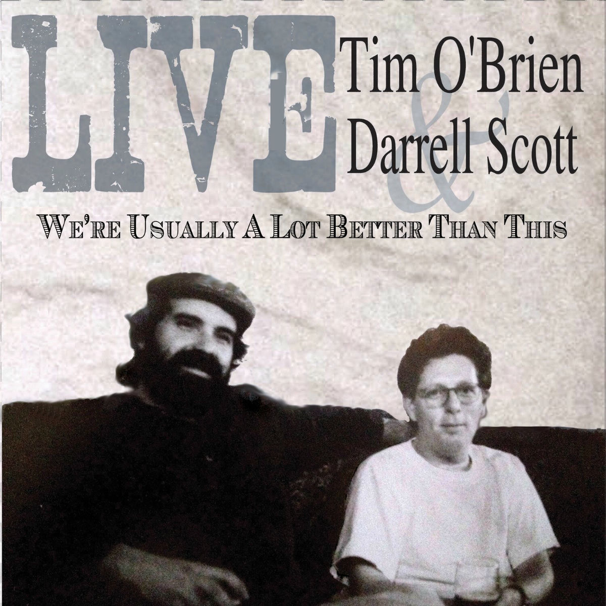 Album cover of Live We're Usually a Lot Better Than This