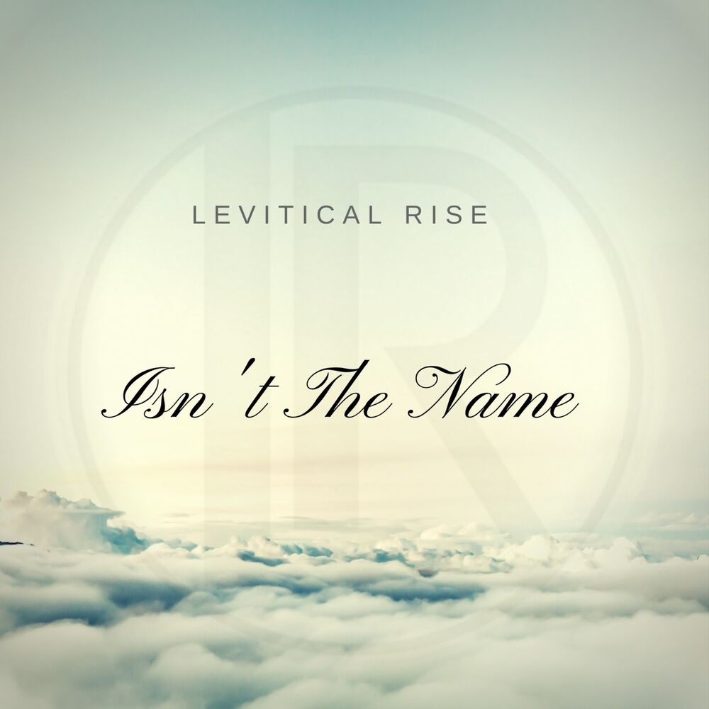 Picture of Isn't the Name (feat. Levitical Rise)