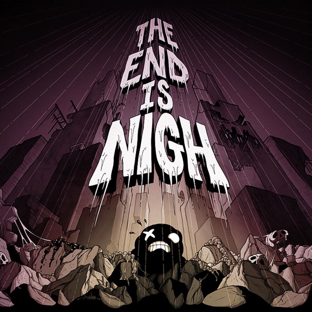 Picture of The End Is Nigh (Original Soundtrack)