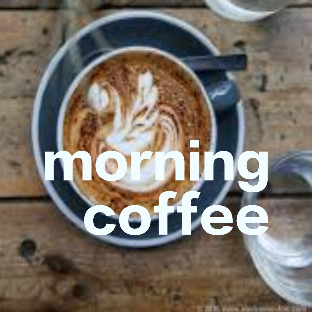 Album cover of Morning Coffee