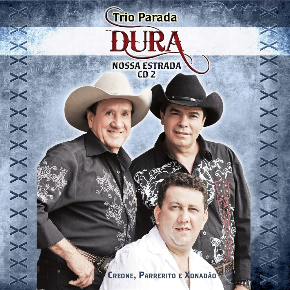 Picture of Trio Parada Dura - Nossa Estrada 2