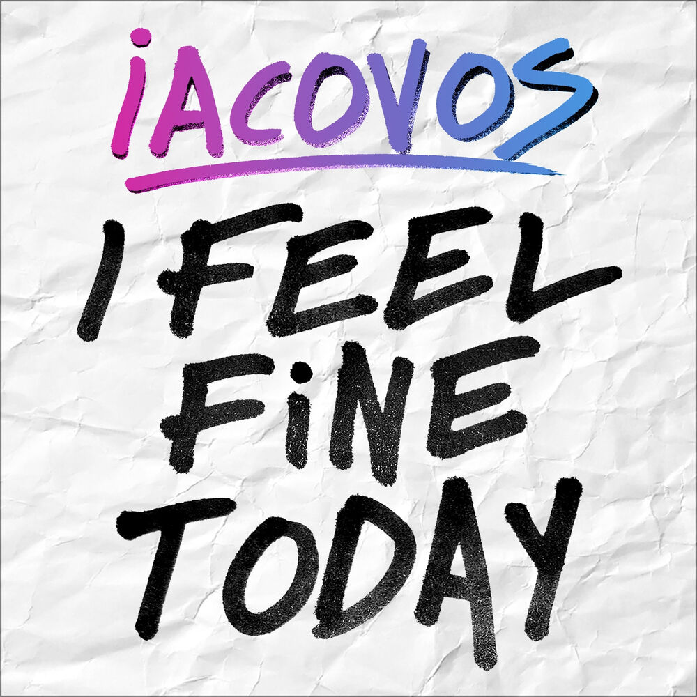 Picture of I Feel Fine Today