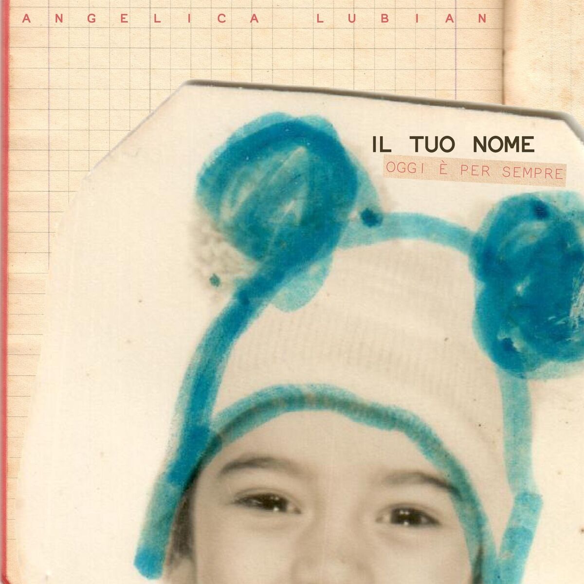 Album cover of Il tuo nome (Oggi è per sempre)