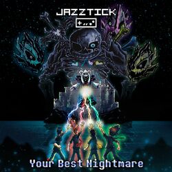 Cover of Your Best Nightmare (From "Undertale")