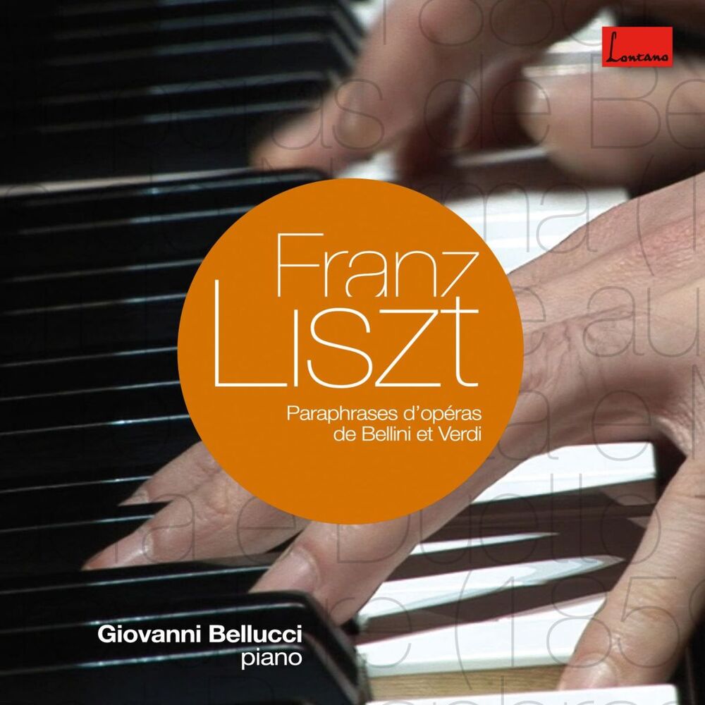 Picture of Liszt : Operatic Paraphrases & Transcriptions