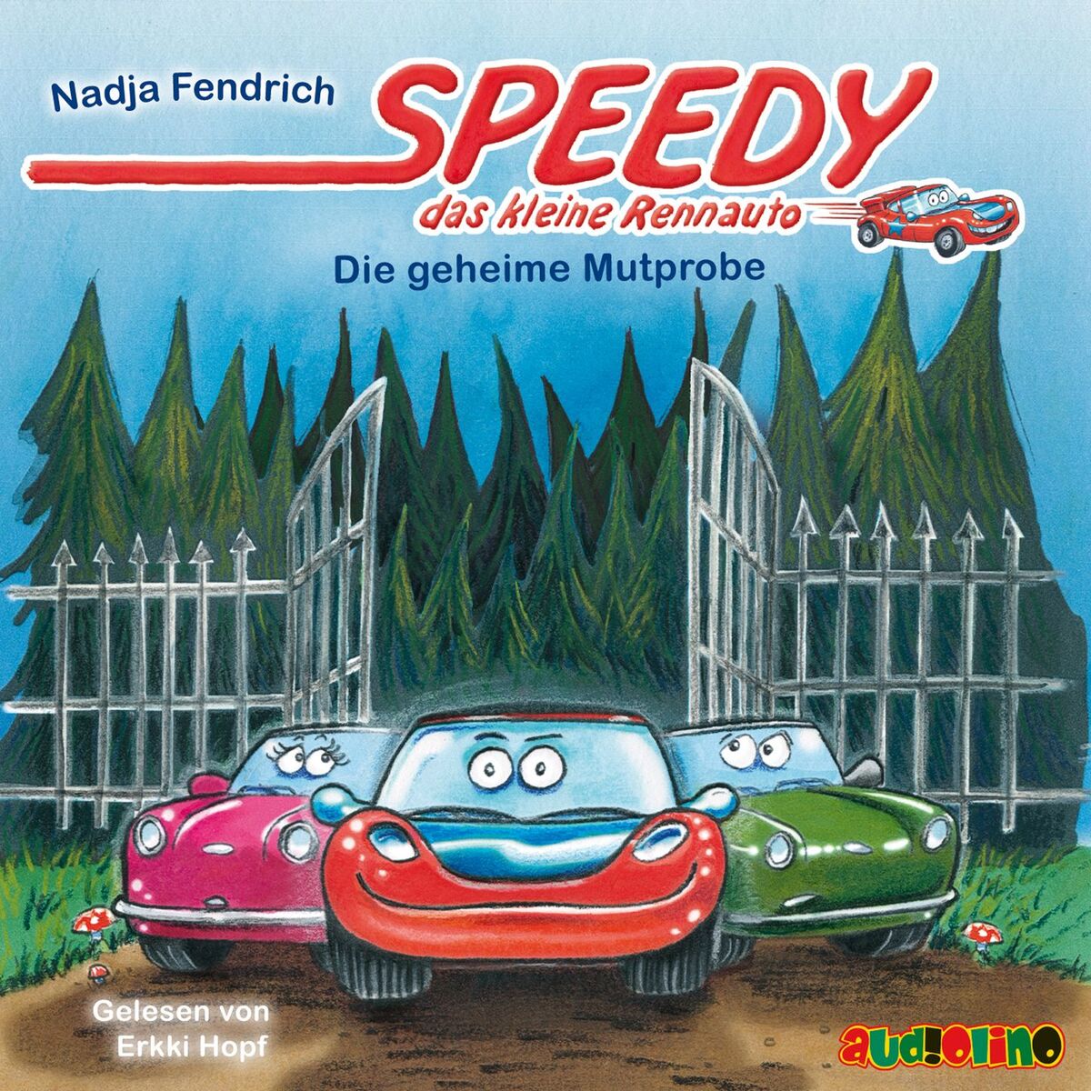 Album cover of Die geheime Mutprobe - Speedy, das kleine Rennauto 2