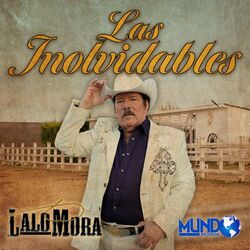 Cover of Las Inolvidables de Lalo Mora