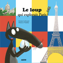 Cover of Le Loup qui explorait Paris