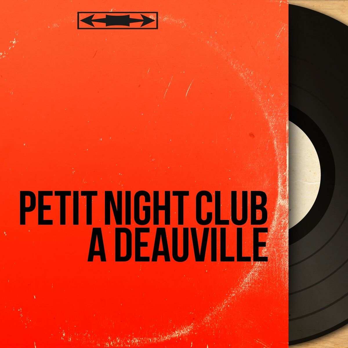 Album cover of Petit Night Club à Deauville (Mono Version)