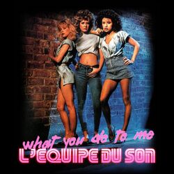 Cover of What You Do To Me