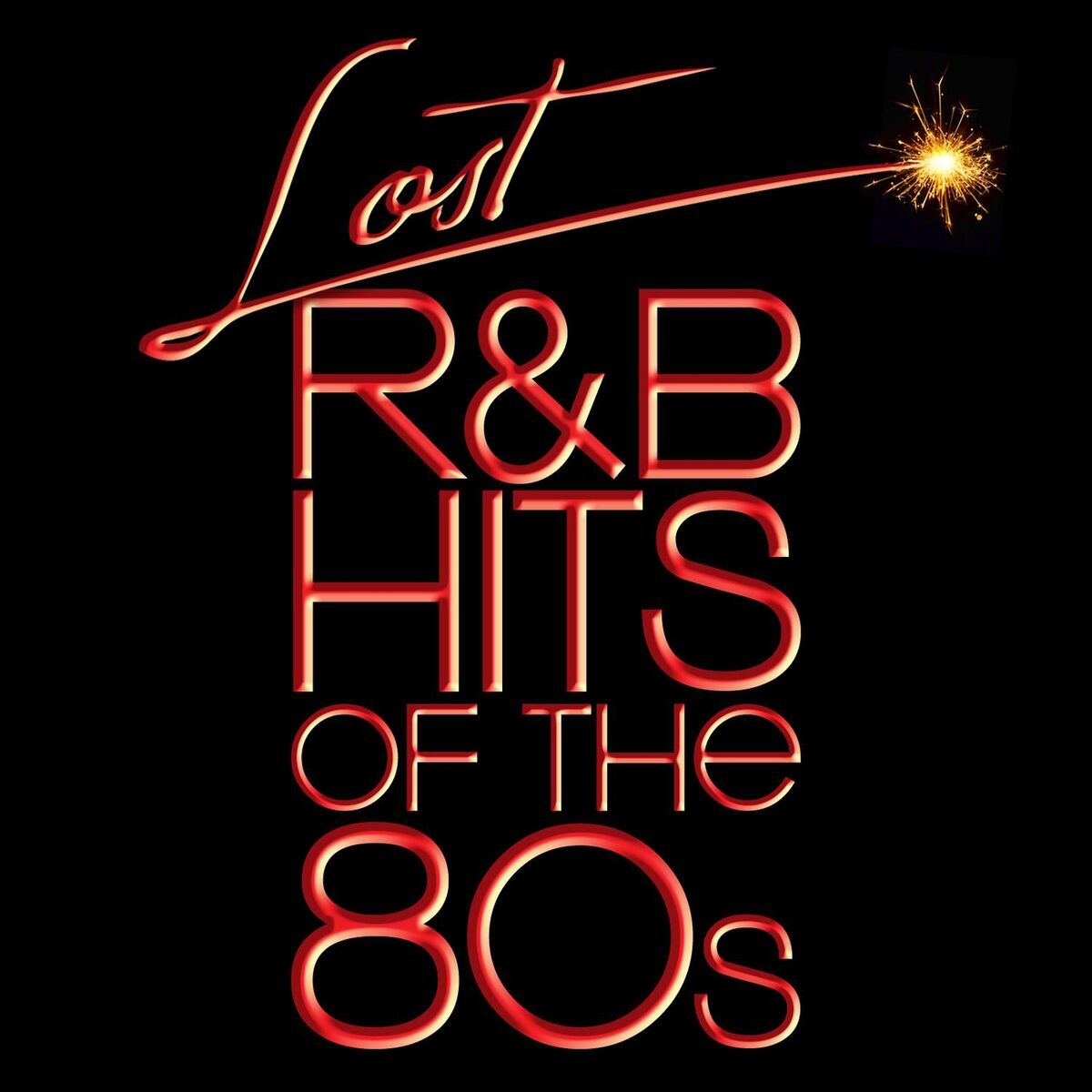 Album cover of Lost R&B Hits Of The 80s