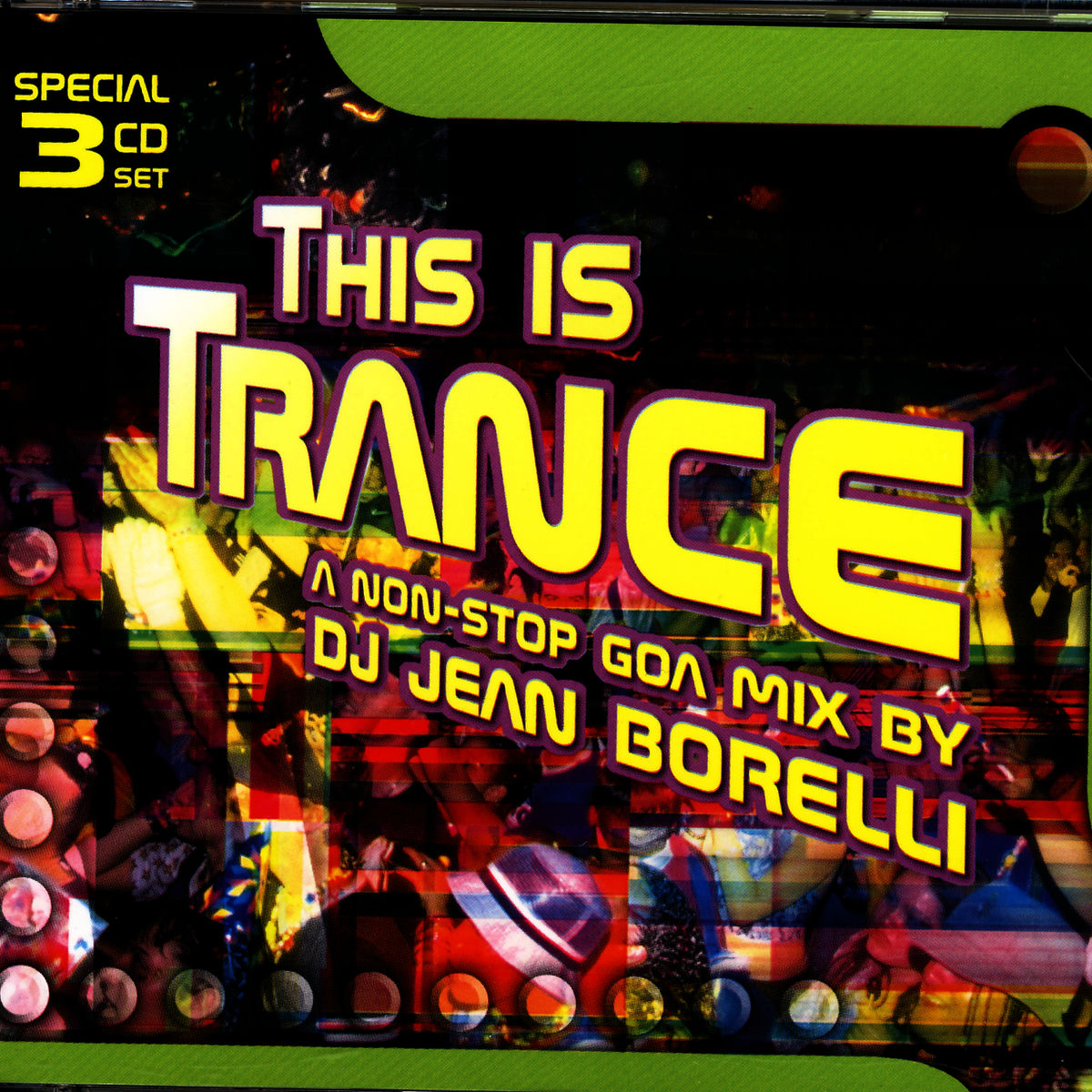 Album cover of This Is Trance - A Non-Stop Goa Mix By DJ Jean Borelli