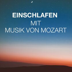 Cover of Einschlafen mit Musik von Mozart