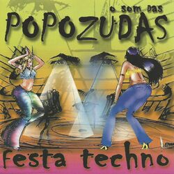 Cover of Festa Techno: O Som das Popozudas