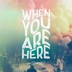 Cover of When You Are Here