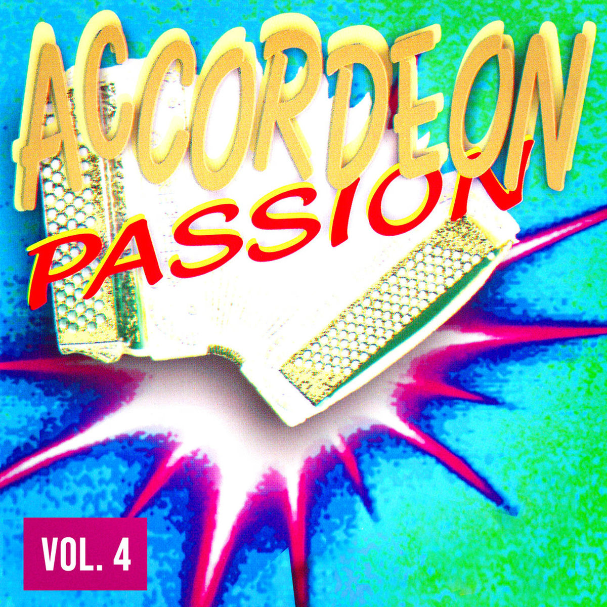 Album cover of Accordéon passion, Vol. 4